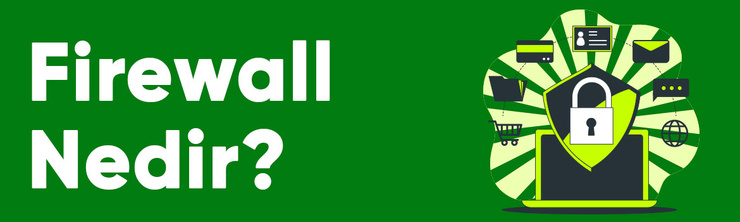 Firewall Nedir?