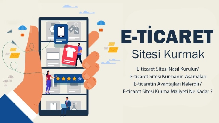 Kendi E-Ticaret Sitenizi Nasıl Kurarsınız?
