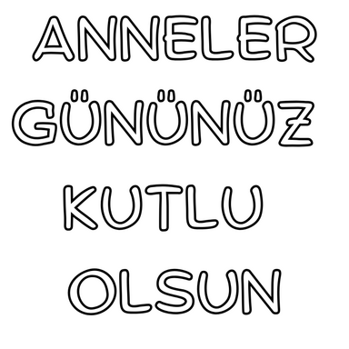 Anneler Günü Kutlu Olsun!